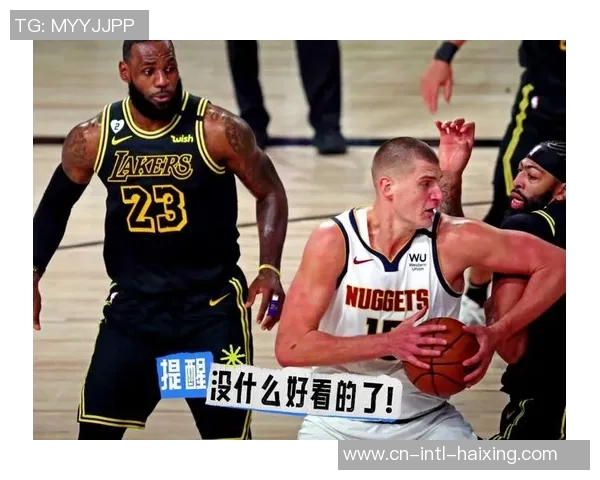 湖人对掘金第四场精彩回放直播观看指南与赛后分析 湖人对掘金第四场精彩回放直播观看指南与赛后分析